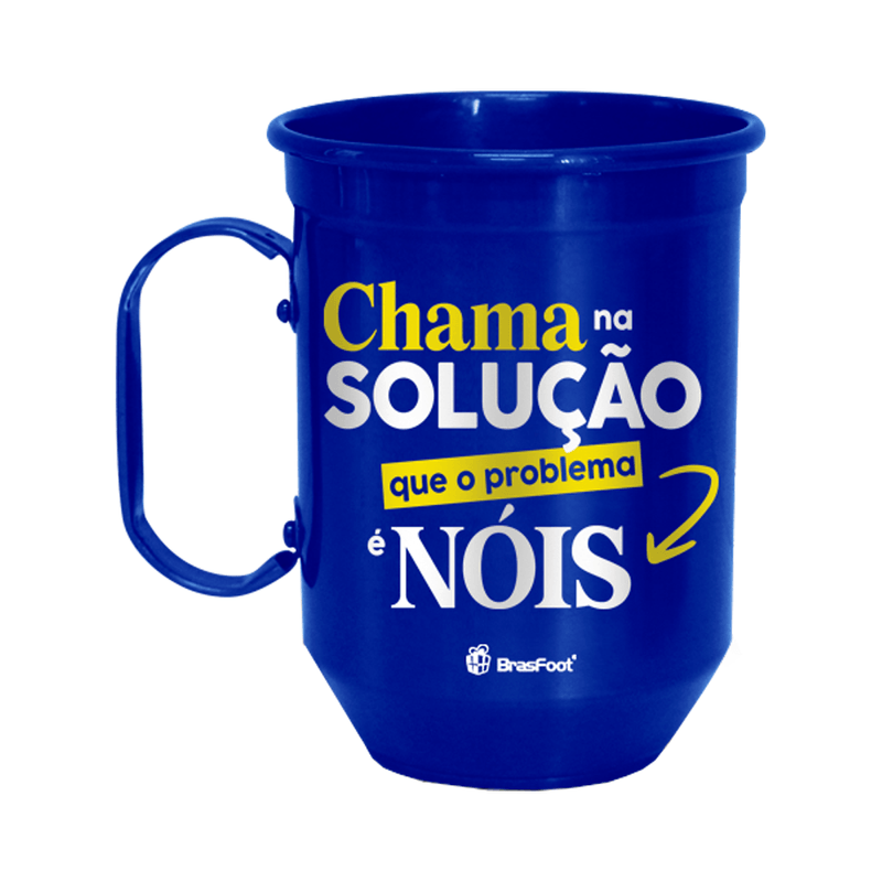 Caneca Alumínio 600ml CHAMA NA SOLUÇÃO QUE O PROBLEMA E NÓIS